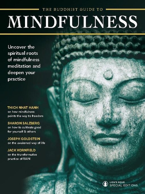 Title details for The Buddhist Guide to Mindfulness by Lion's Roar Foundation - Available